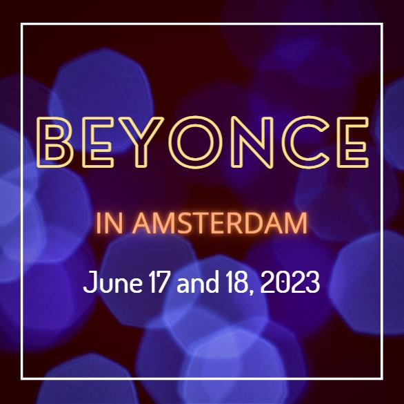 Beyonce Concert in Amsterdam 2023