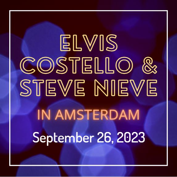 Elvis Costello & Steve Nieve Live Concert in Amsterdam