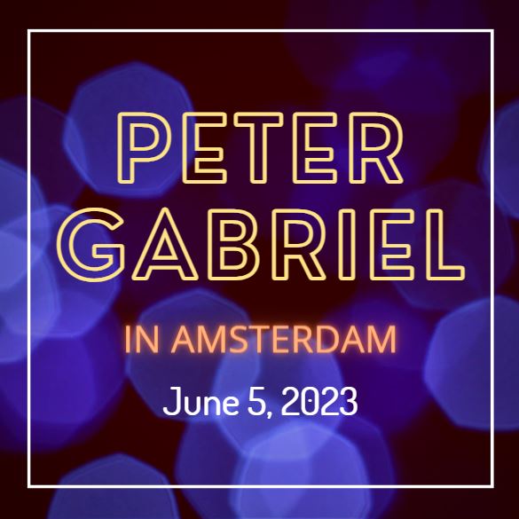 Peter Gabriel Live Concert in Amsterdam 2023