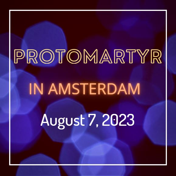 Protomartyr Concert in Amsterdam